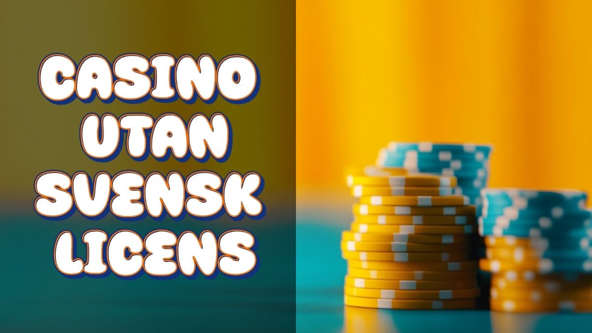 casinon som inte har licens i Sverige